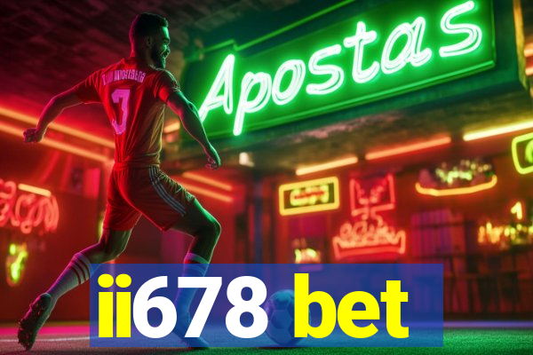 ii678 bet